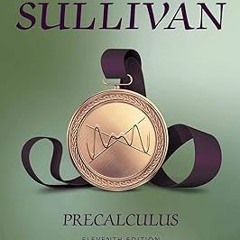 [$ Precalculus BY: Michael Sullivan (Author) @Online=