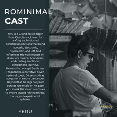 RominimalCast098: YERU