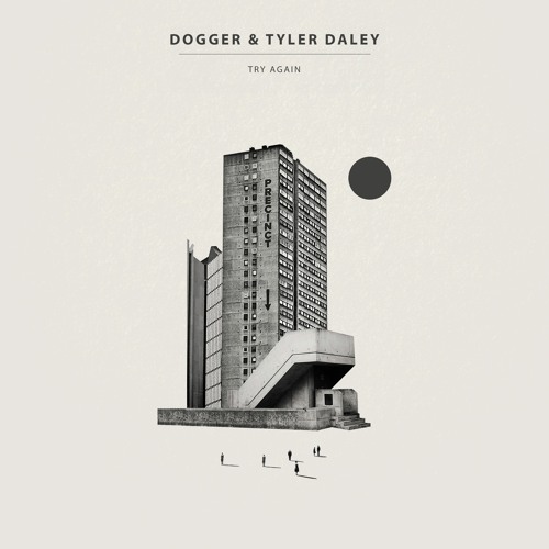 Dogger & Tyler Daley - Try Again
