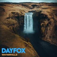 DayFox - Waterfallz (Free Download)