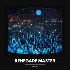 BCR - RENEGADE MASTER