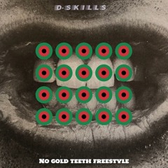 No Gold Teeth (Freestyle)