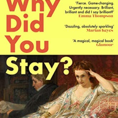 [View] KINDLE 📝 Why Did You Stay?: The instant Sunday Times bestseller: A memoir abo