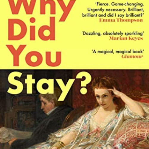[GET] PDF 📗 Why Did You Stay?: The instant Sunday Times bestseller: A memoir about s