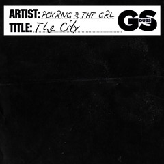 PCKRNG & THT GRL - The City