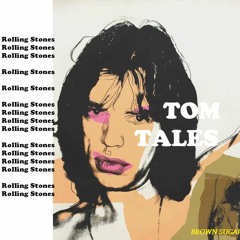The RollingStones - Brown Sugar Remix(Tom Tales Rough Gem Demo)