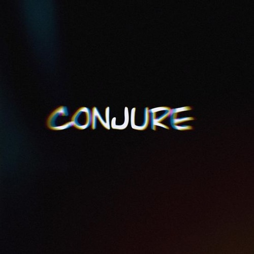 Conjure (Feat. BANGDADDY)