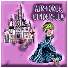 Air-force Cinderella