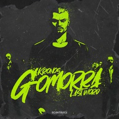 Kronos ft. Last Word - GOMORRA