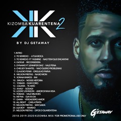 KIZOMBA KUARENTENA 2 (kizomba mix)