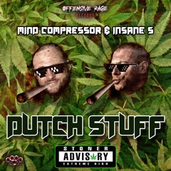 Mind Compressor & Insane S - Dutch Stuff