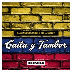 Alexander Zabbi & Dj Lucerox - Gaita Y Tambor (Bongotrack Remix)