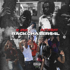 RACKCHA$ER$4L feat SwitchBukk