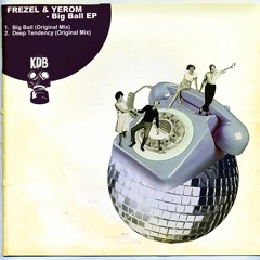 Frezel & Yeröm - Big Ball (Original Mix) [KDB176D]