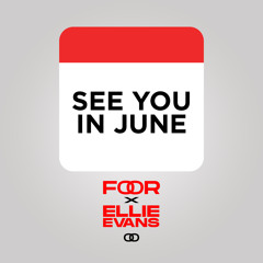 See You In June (feat. Ellie Evans)