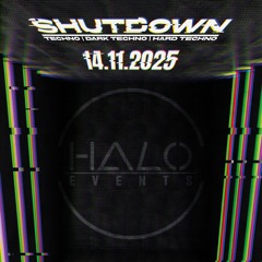 MRYK w/ HALO Events - SHUTDOWN | 14.11.2025 @ Puerto Rico Club