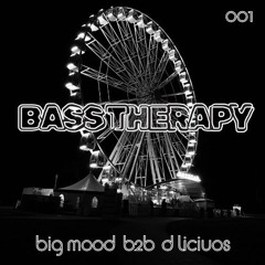 Bass Therapy: Mix 001 (Big Mood B2B D Licious)