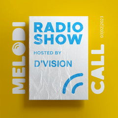 D'Vision Presents Melodicall Session @ Polish Radio London 03.02.2023