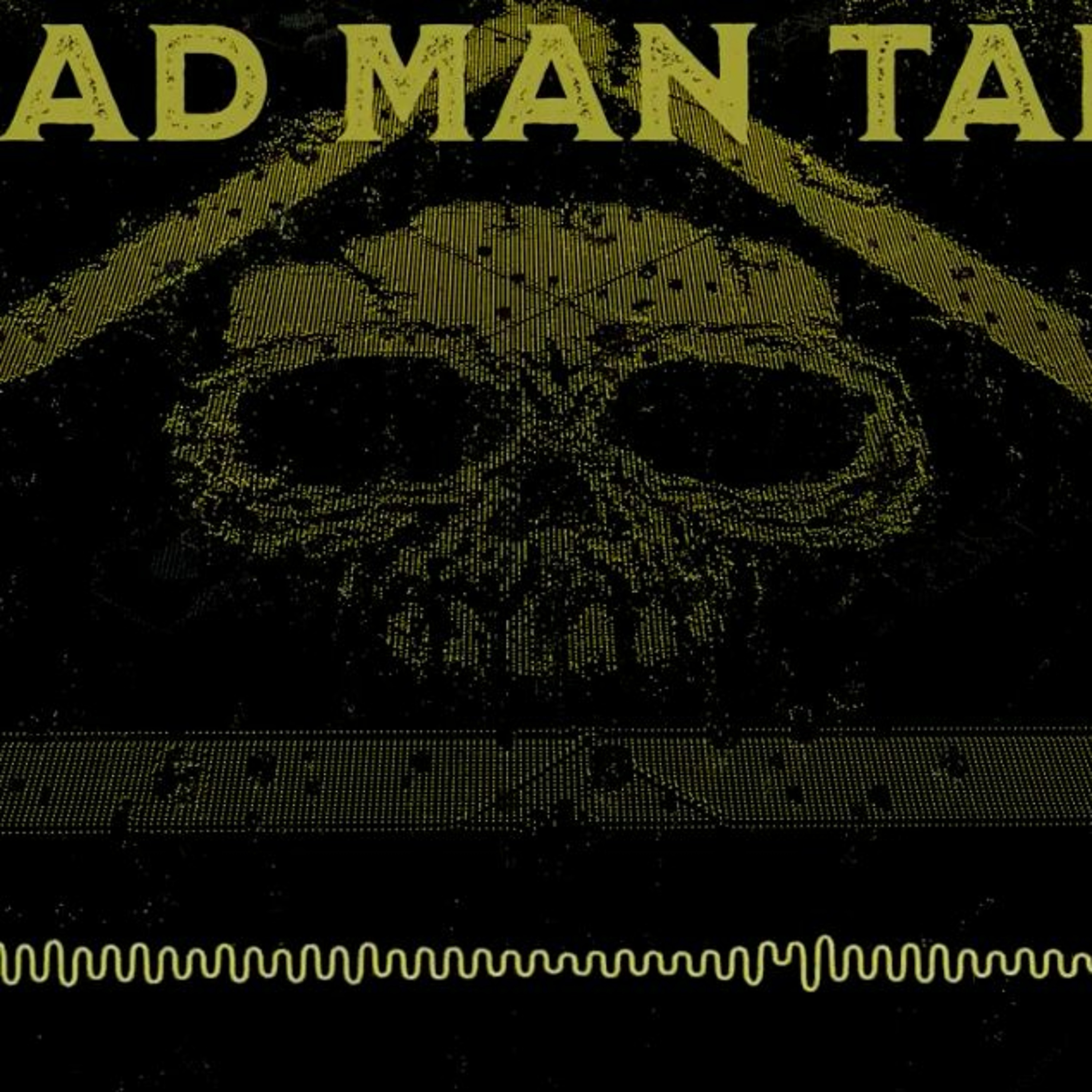Dead Man Tales ( Free Download) episode artwork