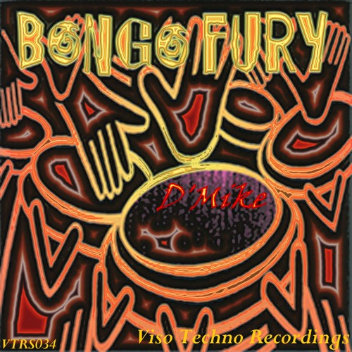 D'Mike - Bongo Fury (Visigode Remix 1)