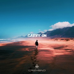 Carry On (CRZYSND & Garrett Weyenberg)