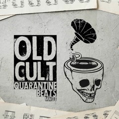 old cult (quarantine beats)