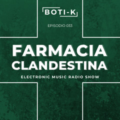 Farmacia Clandestina - Episodio 033
