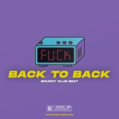 🥁 BACK TO BACK 🔥 (Bouncy x Jack Harlow Type Beat)