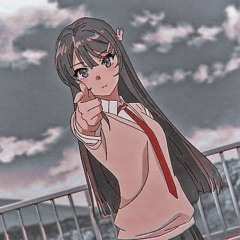 fukashigi no carte but is it okay if it's lofi? v2 (ItxMasteRz Bunny Girl Senpai ED Cut Ver.)