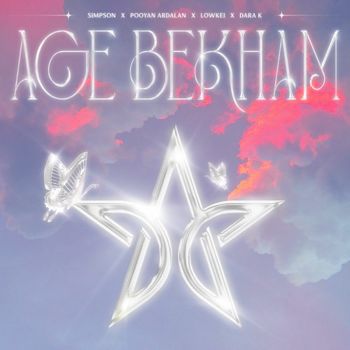 Simi x Pooyan Ardalan x Lowke! x Dara K - Age Bekham