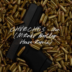 CHVRCHES - Gun (MRocks Bootleg House Remix)