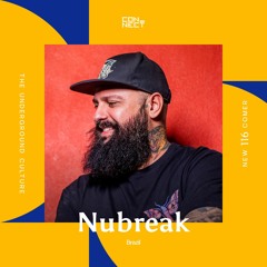 Nubreak @ Newcomer #116 - Brazil