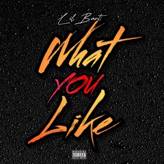 What You Like