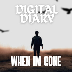 When im gone