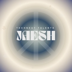 Techneut Talents| JAESH