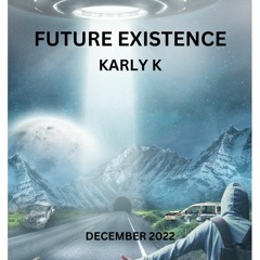 Future Existence December 2022