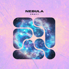 NEBULA - Original Mix (prod. EMAVII)