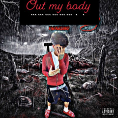 out my body