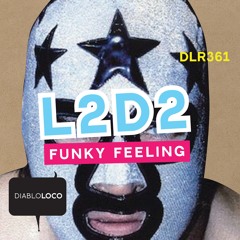 DLR361 L2D2 - Funky Feeling