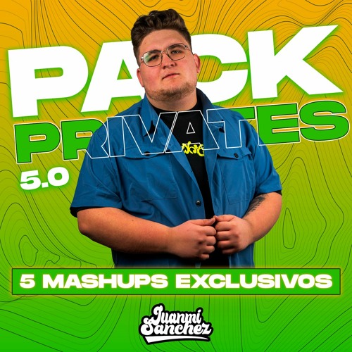 JUANMI SANCHEZ - PACK PRIVATES VOL. 5 (5 MASHUPS EXCLUSIVOS) COPYRIGHT FILTER