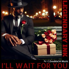 I'll Wait For You (C. Double34 Music, Vocals)