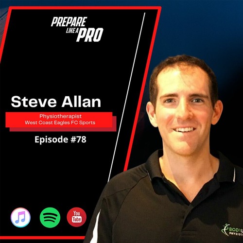 #78 - Steve Allan Sports Physio at West Coast Eagles FC