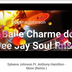 Syleena Johnson Ft. Anthony Hamilton - More  (Remix ).mp3