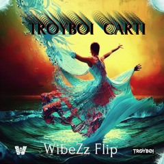 Troyboi - Carti (WibeZz Flip)