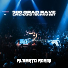 360° Rave #8 - Live Hard Techno Set - Alberto Adami