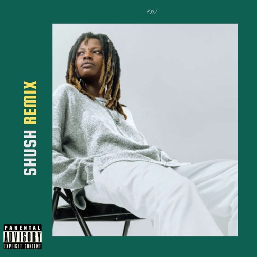 OV - Shush (REMIX. Ft, Kuzz Tchitchi Noisez)