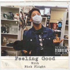 Feeling Good w/ Nick Flight