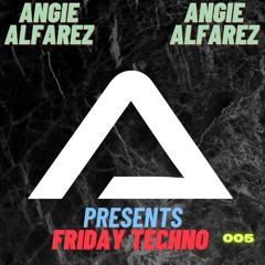 Friday Techno Radio 005