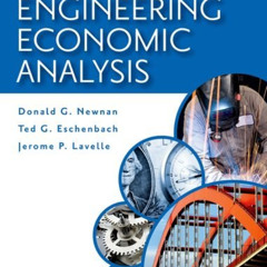 [READ] EPUB 📃 Engineering Economic Analysis by  Donald Newnan,Ted Eschenbach,Jerome