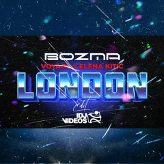 Voyage x Elena - London X Run It (Bozma Edit) BUY = FREE DOWNLOAD